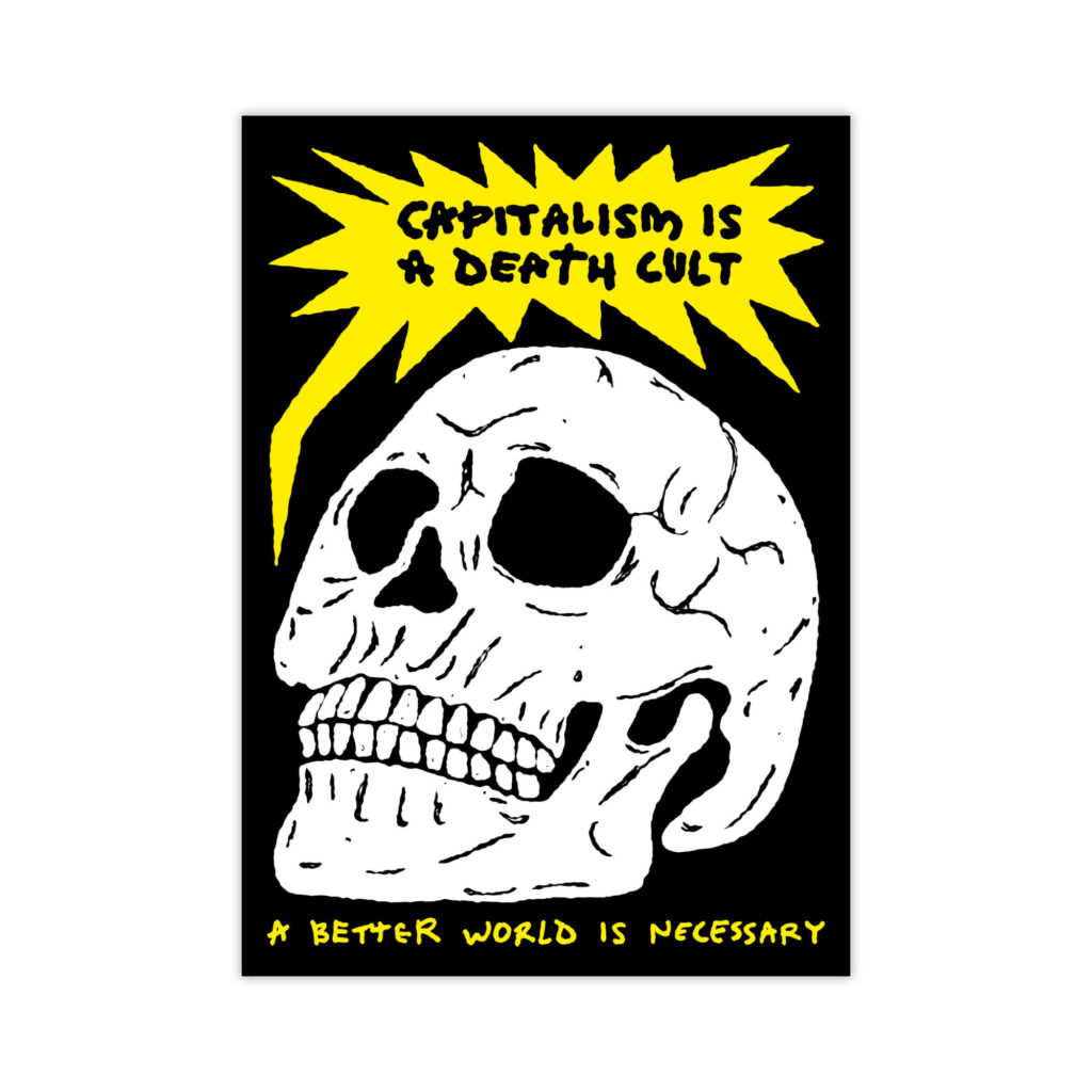 Capitalism is a death cult – 20 adesivi