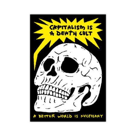 Capitalism is a death cult – 20 Aufkleber